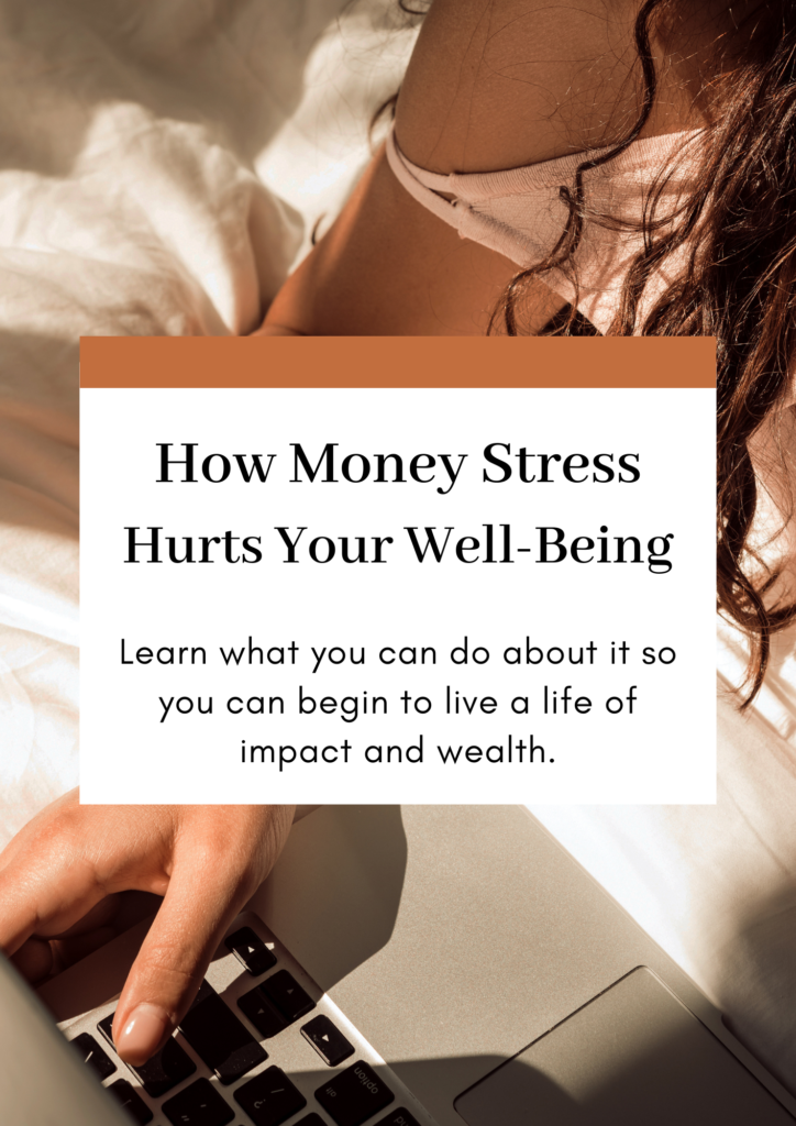 how money stress hurts your well-being