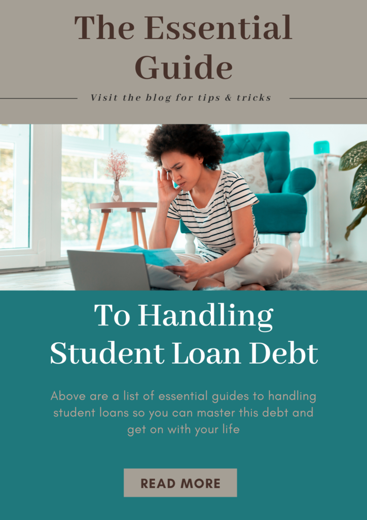 the essential guide to handling student loan debt