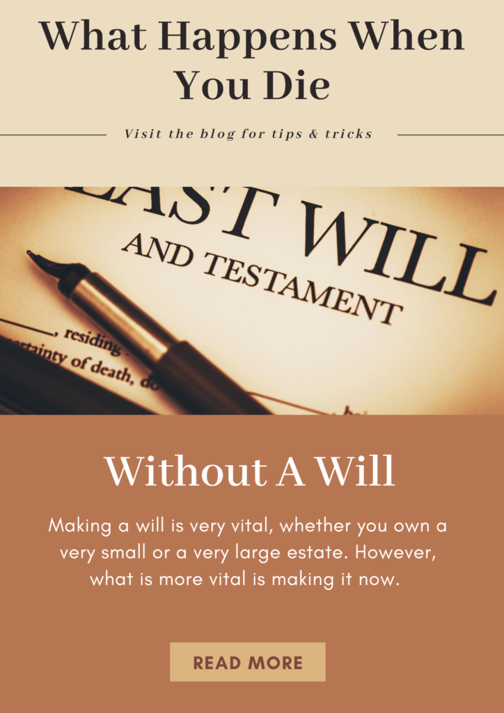 what happens when you die without a will