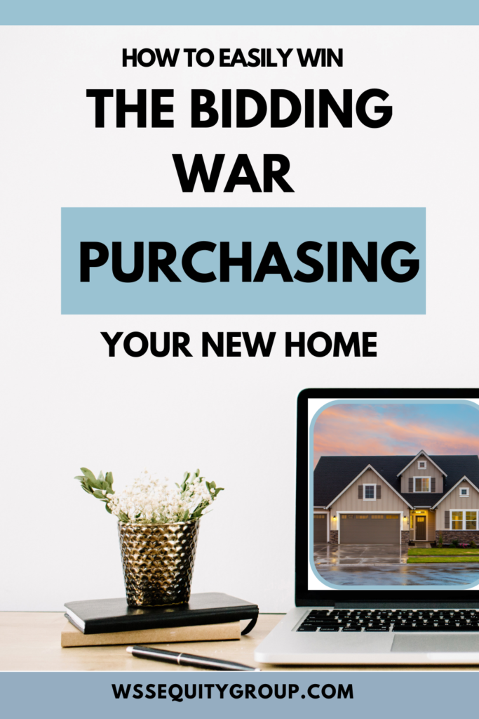 how to win the bidding war when purchasing your home