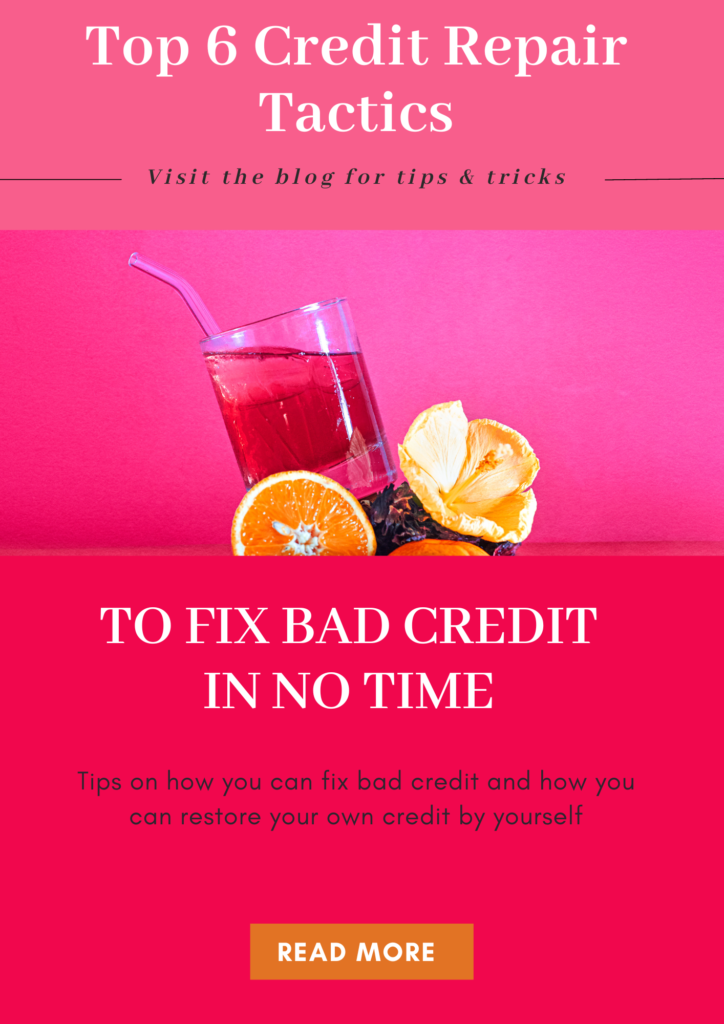 6 credit repair tactics: fix bad credit