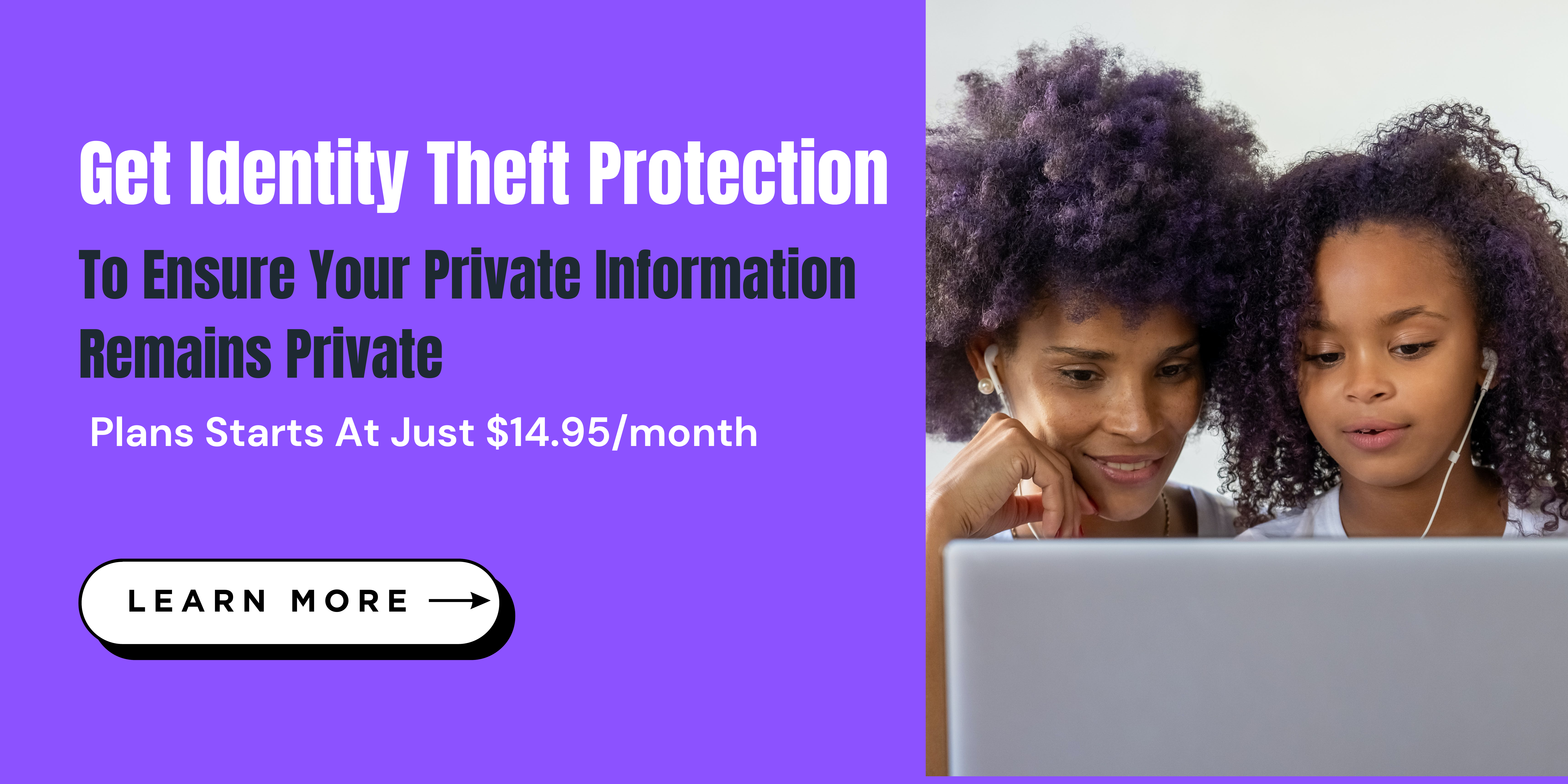 get access to Identity Theft protection