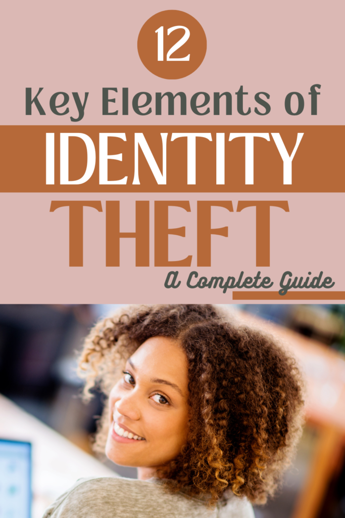 12 key elements of identity theft